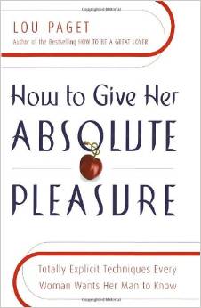 How to Give Her Absolute Pleasure